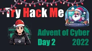 Advent of Cyber 2022 | Day 2 Santa's Naughty & Nice Log