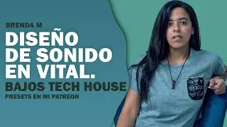 Diseño de sonido para Tech House con Vital! el Serum Gratuito!!! Bajos Tech House!!