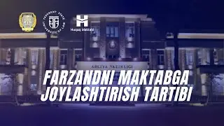 Farzandni maktabga joylashtirish tartibi