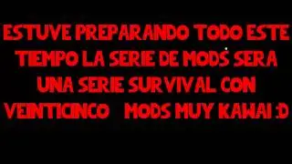 Nueva Serie De Mods/Minecraft 1.7.2 Con 26 Mods :D!