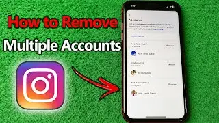 How to Remove Multiple Accounts From Instagram | Full Guide