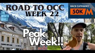 Road to OCC 2024 - E22 - The Worth While E155