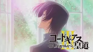 Code Geass: Lelouch of the Rebellion III - Glorification | Special Music Video