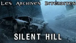 SILENT HILL : HISTOIRE, PERSONNAGES, CREATURES [FR] - LAI #3