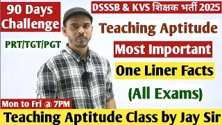 Class-13 | Most Important One Liner Facts | KVS/DSSSB/RRB/EMRS-2025 | By Jay Sir 