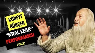 Cüneyt Gökçer'den Kral Lear performansı (1983)