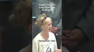 Illegals Force Family To Leave Home