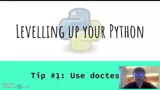 Levelling up your Python EP 01: Doctests