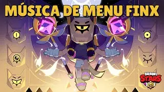 MÚSICA DE MENU FINX ⏳| Brawl Stars