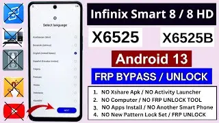 Infinix Smart 8/8 HD Frp Bypass Android 13 | infinix (X6525) (X6525B) Google Account Unlock 2024