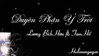 Duyên Phận Ý Trời - Lương Bích Hữu ft. Tam Hổ
