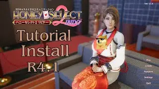 Honey Select 2 Libido : Tutorial install  R4.1    @Vi Novel