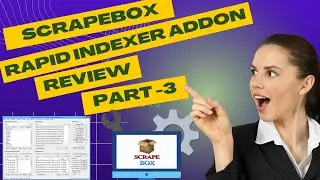 ScrapeBox Rapid Indexer Review and Tutoial Quick Overview