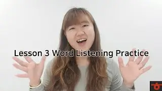 Lesson 3 Korean Word Listening Practice