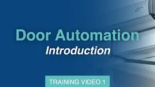Door Automation Online Training - Introduction