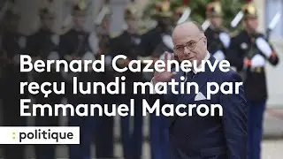 Bernard Cazeneuve reçu lundi matin par Emmanuel Macron