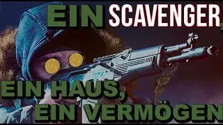 Ein Scavenger, ein Haus, ein Vermögen