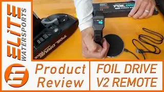 Foil Drive V2 Remote- Product Review