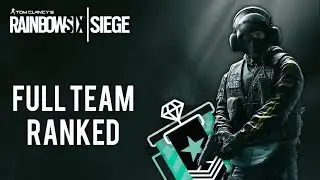 Rainbow Six Siege - Full Team Ranked #2
