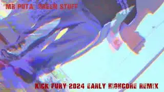 Green Stuff (EARLY HIGHCORE REMIX)