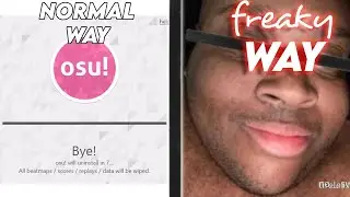 The Ways People Quit Osu!