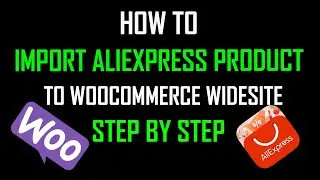 How to Import Products From Aliexpress to Woocommerce