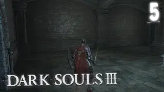 Dark Souls 3 ✷ Прохождение часть 5 ✷ Скрытый проход