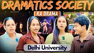 Behind the Curtain: Revealing Conversation with Dramatics Society Students!! 😱 #delhiuniversity