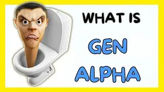What Is Gen Alpha (What is Generation Alpha)
