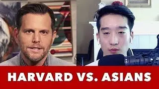 Harvard vs. Asians? w/ Dave Rubin