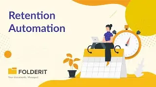 Data Retention Period Management Automation in Folderit DMS