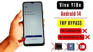 Vivo Y18e Frp Bypass/Unlock Android 14 Without PC 2024 | Vivo Y18e Frp Unlock Talk-back Not Working