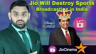 Jio Will Destroy Sports Broadcasting in India | IPL | WorldCup | Live Sports | Jio Cinema | Hotstar
