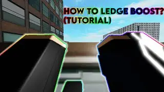 [PATCHED] How To Ledge Boost/Dash? (Tutorial) (Roblox Parkour)