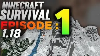 Survival Minecraft Series 1.18!! ll Getting Started ll Ep:1