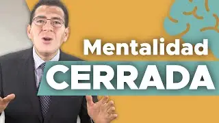 170-Mentalidad Cerrada 🚫🧠｜Dr. Armando Duarte
