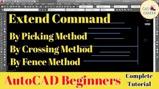 Extend Command in AutoCAD in Hindi | AutoCAD Beginners | Using Extend Command | CAD CAREER