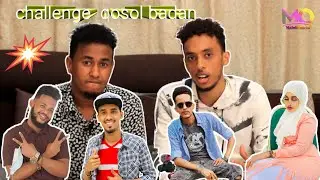 @asadhagio2749 IYO @ArimaHeena OO  AMAAN LOOLA DHACAY  (CHALLENGE)