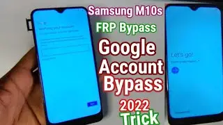 Samsung M10s /M10/ A10s Google Account / FRP Bypass 2022 ll Android 11 Updated Without  P.C