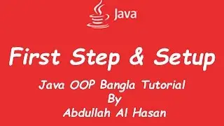 Setup - Java OOP Bangla Tutorial Part 1(জাভা বাংলা টিউটোরিয়াল)