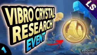 Vibro Crystal Research Event: Day 1/2 - Genshin Impact