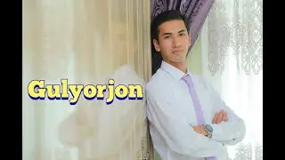 Jahongir   Sanayev  " Gulyorjon "