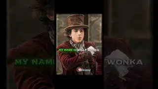 My Name Is Willy Wonka 😍 #short