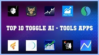 Top 10 Toggle Ai Android Apps