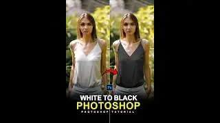 How to Change Dress Color White to Black in Photoshop | Photoshop Shorts Video
