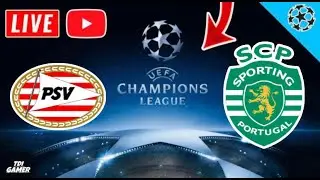 🔴PSV Eindhoven vs Sporting: Live Stream Champions League