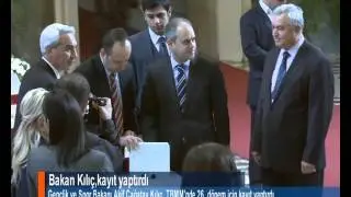 BAKAN KILIÇ KAYIT YAPTIRDI