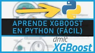 XGBOOST en 26 minutos (Python en ESPAÑOL)