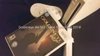 Goldeneye 007 Wii Multiplayer in 2019 Still Active Online