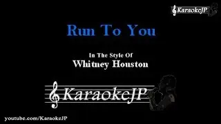 Run To You (Karaoke) - Whitney Houston